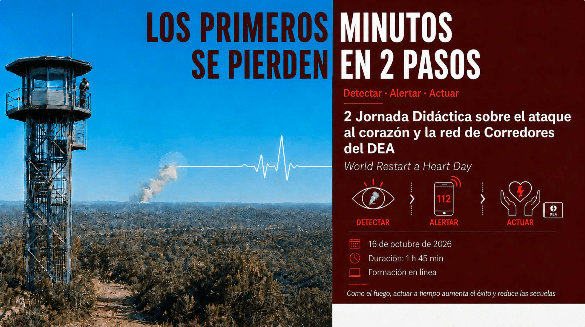 Cartel de la 2.ª Jornada Didáctica sobre el ataque al corazón y la red de Corredores del DEA: «Los primeros minutos se pierden en 2 pasos. Detectar, alertar, actuar». 16 de octubre de 2026, 1 h 45 min, formación en línea.
